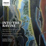 Into The Ravine-works For Oboe & String Quartet: N.daniel(Ob)Carducci Sq