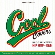 Various/Cool Covers Vol.1 Reggae Meets Hip Hop + R  B
