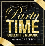Dj Akeey/Party Time -golden Hits Megamix-