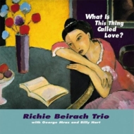 Richie Beirach/What Is This Thing Called Love： 恋とは何でしょう