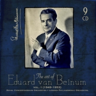Beinum / Concertgebouw O Lpo: The Art Of Eduard Von Beinum Vol.1 1949-1953