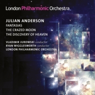 Fantasias, The Crazed Moon, The Discovery of Heaven : V.Jurowski / R.Wigglesworth / London Philharmonic
