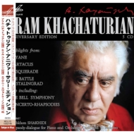 ハチャトゥリアン（1903-1978）/Anniversary Edition-orch. works： Khachaturian / Svetlanov / Kondrashin / Gauk / E
