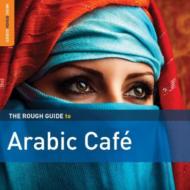 Various/Rough Guide To Arabic Cafe 2