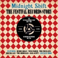 Various/Midnight Shift： Festival Records Story 1958-1960