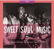 Sweet Soul Music: Scorching Classics From 1971