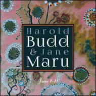 Harold Budd / Jane Maru/Jane 1-11