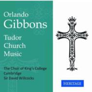 ギボンズ、オーランド（1583-1625）/Church Music： Willcocks / King's College Cambridge