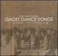 Red Shadow Singers: Ghost Dance Songs