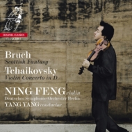 チャイコフスキー（1840-1893）/Violin Concerto： Ning Feng(Vn) Yang Yang / Berlin Deutsches So +bruch： Scottish
