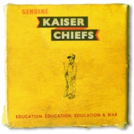 Kaiser Chiefs/Education Education Education  War