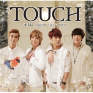 Touch (Korea)/ߤ maybe I Fall In Love (+dvd)(Ltd)