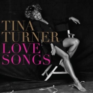 Tina Turner/Love Songs