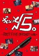 ROOT FIVE/äȡ5 -rootfive Offshot Side-