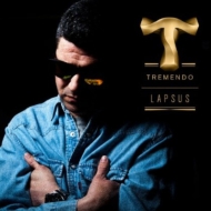 Tremendo (Spain)/Lapsus