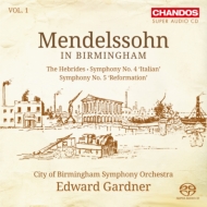 Symphonies Nos.3, 4, The Hebrides : Gardner / City of Birmingham Symphony Orchestra (Hybrid)