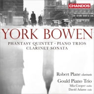 ボーウェン（1884-1961）/Phantasy Quintet Piano Trios Clarinet Sonata： Gould Piano Trio R. plane(Cl)
