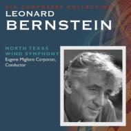 *brass＆wind Ensemble* Classical/Leonard Bernstein-composer's Collection： North Texas Wind Symphony E