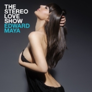 Edward Maya/Stereo Love Show