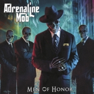 Adrenaline Mob/Men Of Honor