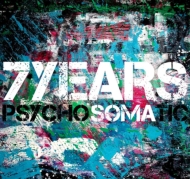 7 Years/Psychosomatic