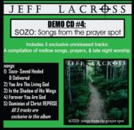 Jeff Lacross/Demo Cd4 Sozo - Songs From The Prayer Spot