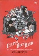 ETERNAL ROCK BAND -21st CENTURY ROCK BAND TOUR 2013-