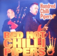 Red Hot Chilli Pipers/Hundred Chilli Pipers