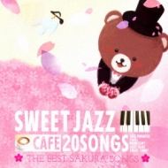 Jazz Paradise Feat. Moonlight Jazz Blue/եή Sweet Jazz 20 The Best Sakura Songs