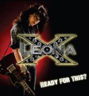 Leona X/Ready For This?
