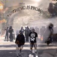 Nothing Is Promised