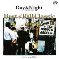 Various/Day  Night -best Of R  B Classic Dj Mix 30cover Songs-