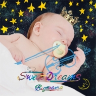 BIGMAMA/Sweet Dreams