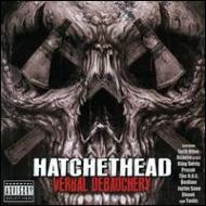 Hatchethead/Verbal Debauchery