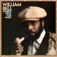 William Bell/Coming Back For More