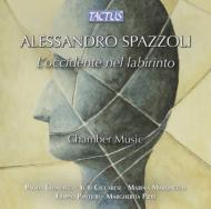 Spazzoli Alessandro/L'occidente Nel Labirinto-chamber Music： Chiavacci(Vn Va) Ciccarese(Fl) Panti