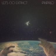 Fanfarlo/Let's Go Extinct