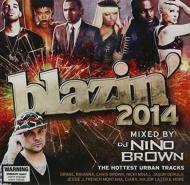 Nino Brown/Blazin'2014