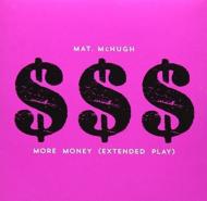 Mat Mchugh/More Money