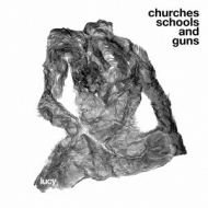 Lucy/Churches Schools And Guns
