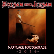 Flotsam And Jetsam/No Place For Disgrace