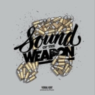 Verbal Kent/Sound Of The Weapon