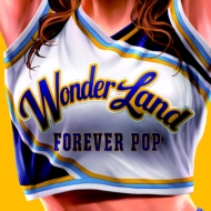 Various/Wonderland 3 Forever Pop