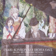 Tv Animation[inari.Konkon.Koi Iroha.]original Soundtrack