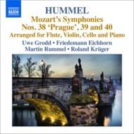モーツァルト（1756-1791）/(Hummel)sym 38 39 40 ： Grodd(Fl) F. eichhorn(Vn) Rummel(Vc) Kruger(P)