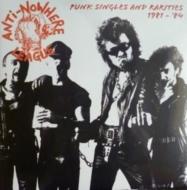 Anti Nowhere League/Punk Singles 1980-84