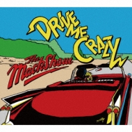 THE MACKSHOW/Drive Me Crazy