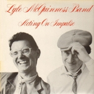 Lyle Mcguinness Band/Acting On Impulse -expanded Edition (Pps)(Rmt)