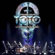TOTO 35周年アニヴァーサリー・ツアー〜ライヴ・イン・ポーランド 2013 【通常盤2CD】