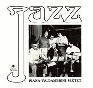 Oscar Valdambrini / Dino Piana/Piana-valdambrini Sextet